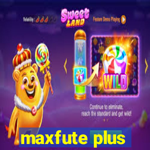 maxfute plus